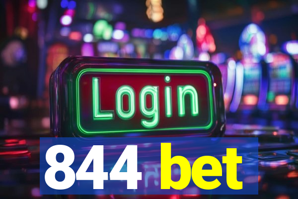 844 bet
